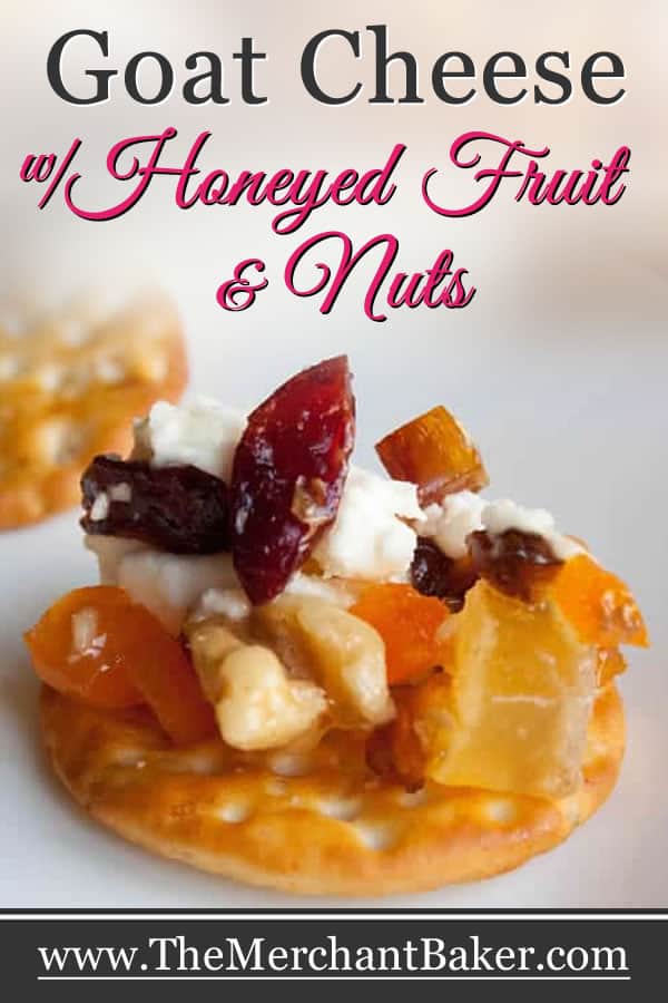 Goat Cheese with Honeyed Fruit and Nuts