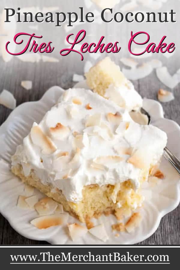 Pineapple Coconut Tres Leches Cake