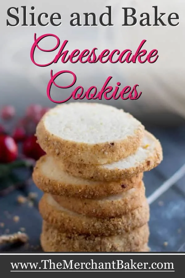Slice and Bake Cheesecake Cookies