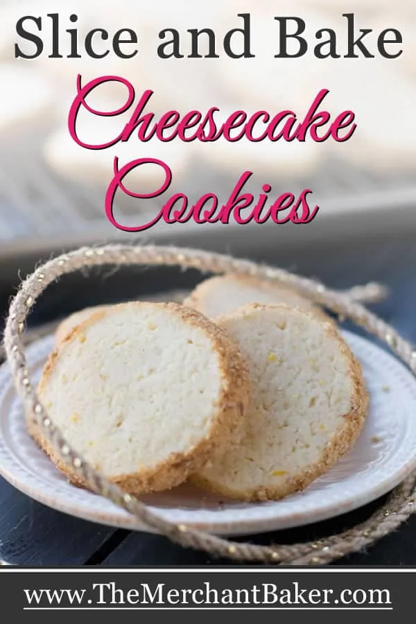 Slice and Bake Cheesecake Cookies