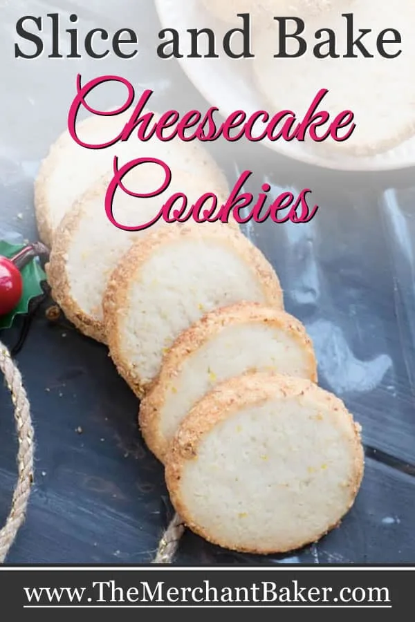 Slice and Bake Cheesecake Cookies