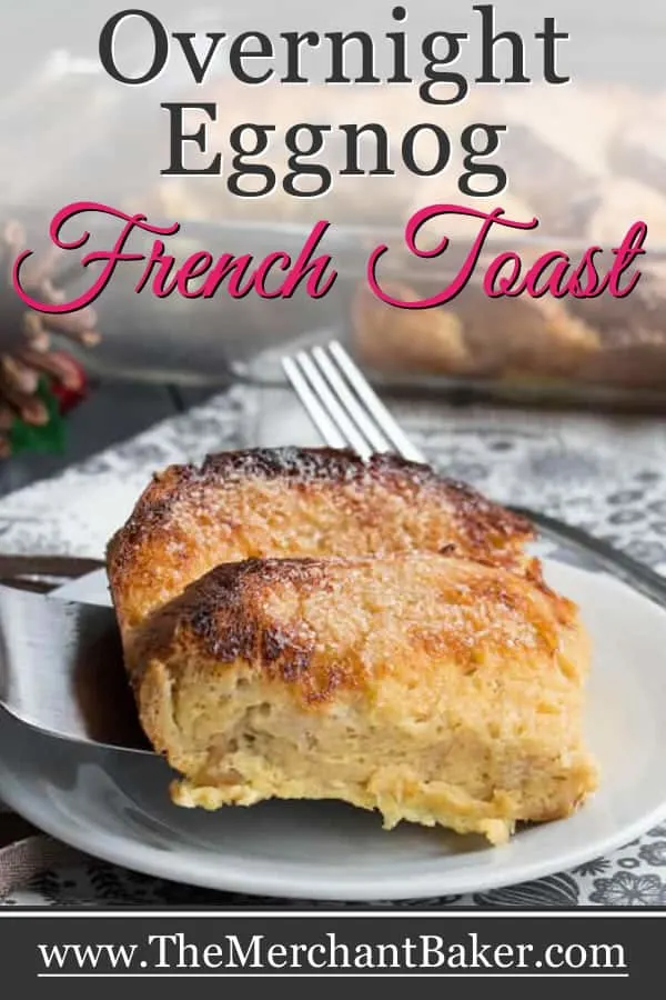 Overnight Eggnog French Toast
